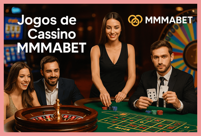 Jogos de cassino online MMMABET