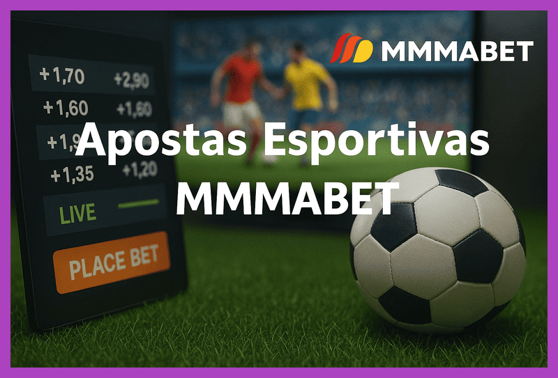 Apostas esportivas no cassino online MMMABET